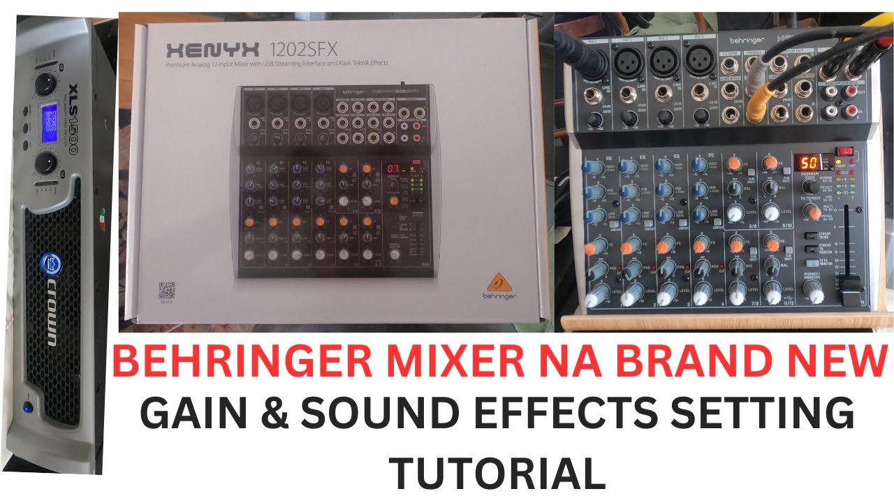 BEHRINGER 1202SFX - 2nd HAND PRICE LANG. REVIEW & TESTING NATIN. MIXER TUTORIAL SA BEGINNER NA RIN.