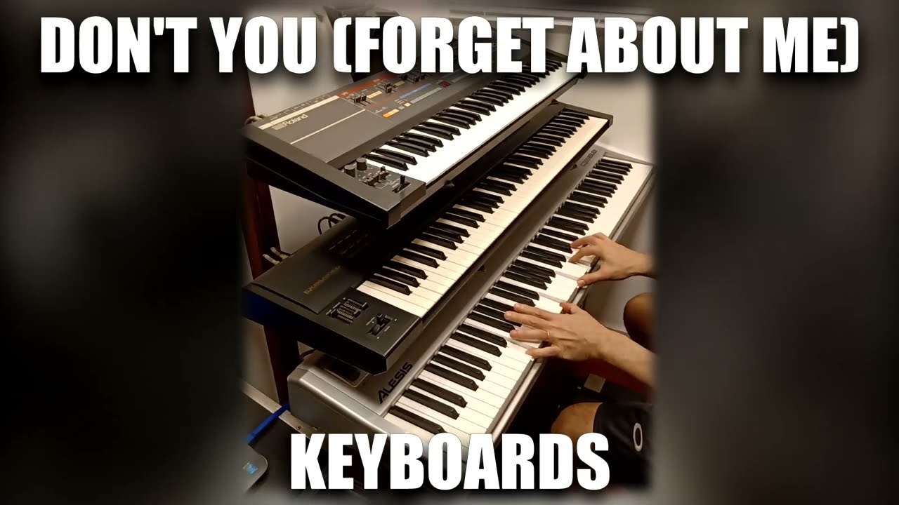 Don't You Forget About Me - Keyboards Excerpt (Simple Minds Keyboard Cover)