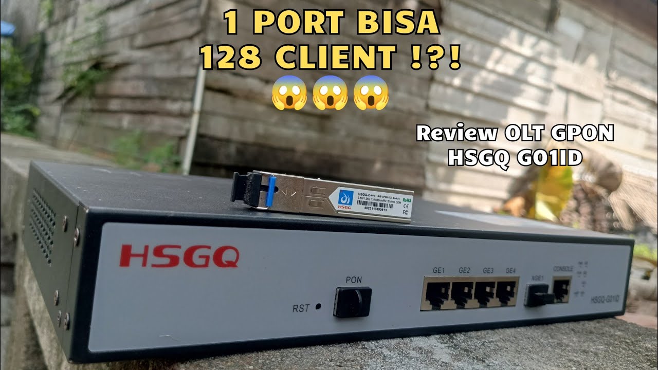 MENDING INI DARIPADA MINI OLT !?! Review HSGQ G01ID #6