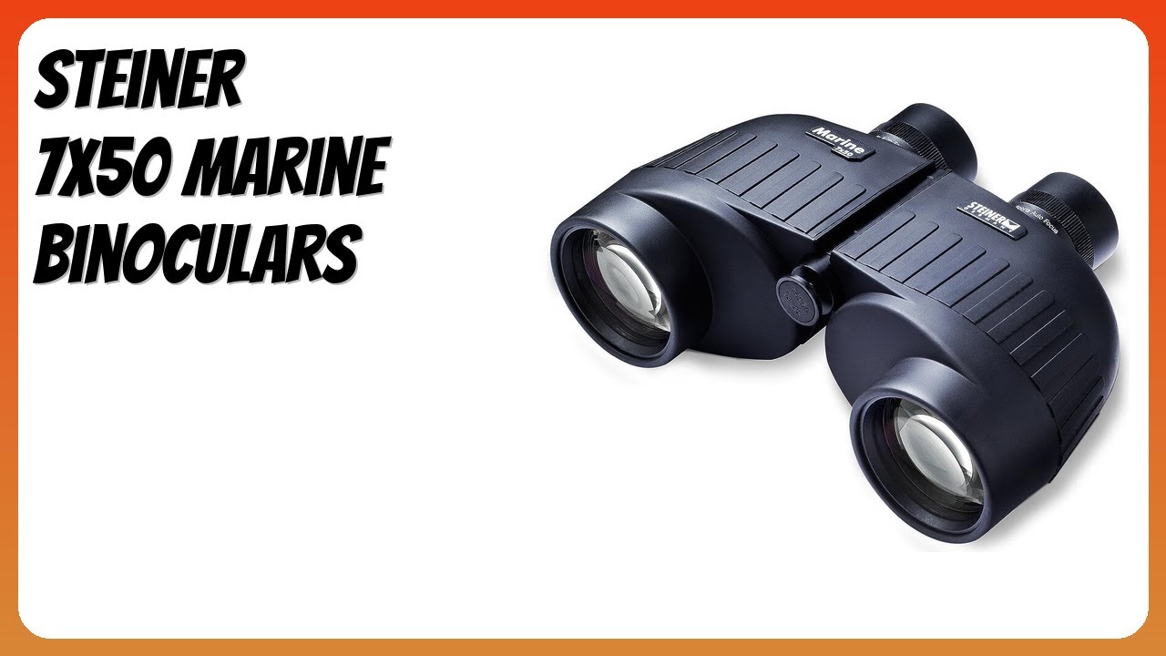 REVIEW (2025): Steiner 7x50 Marine Binoculars. Features