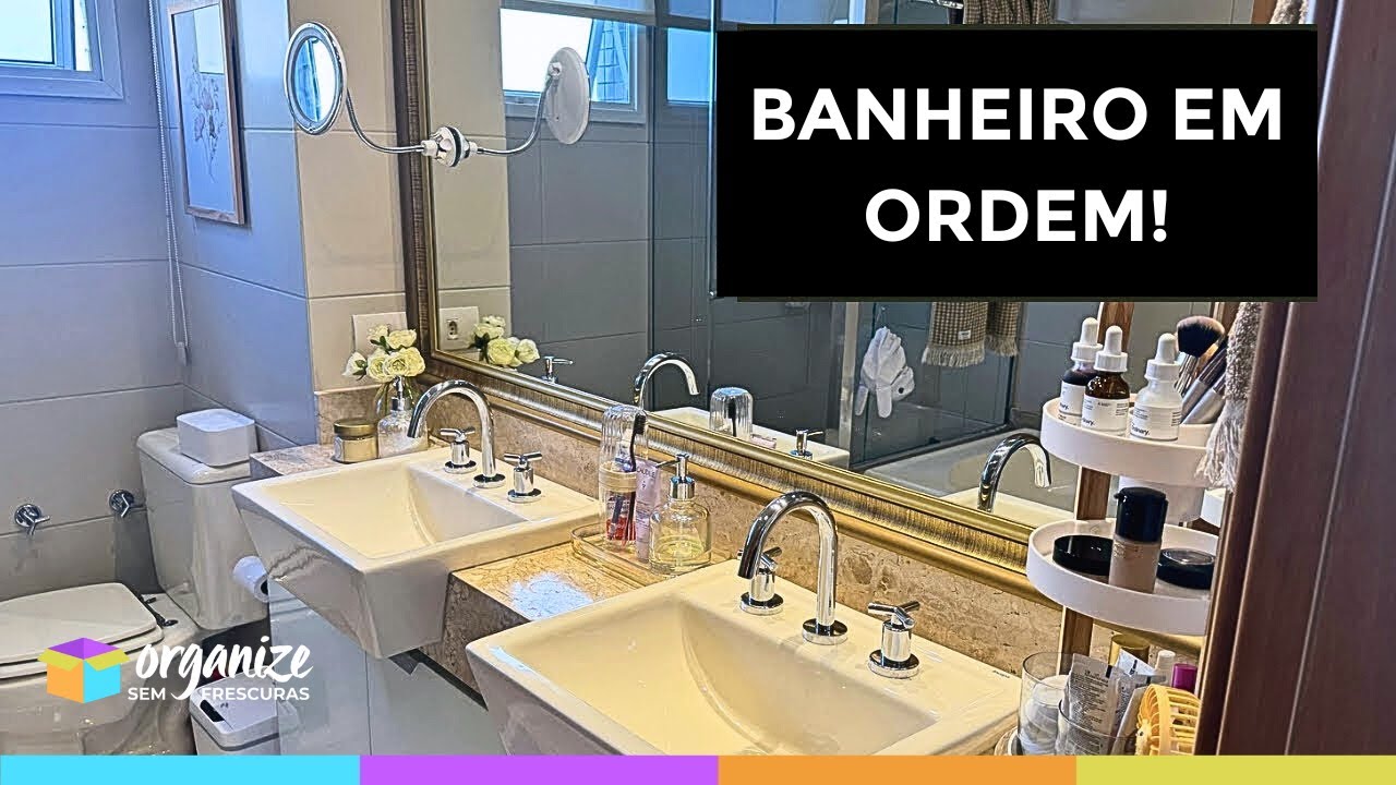 LIMPEZA COMPLETA E ORGANIZAÇÃO DA BANCADA DO BANHEIRO + PRODUTOS ESSENCIAIS | Organize sem Frescuras