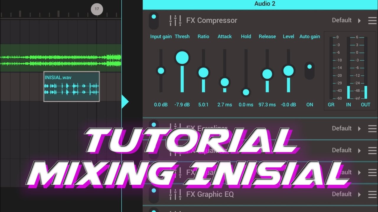 TUTORIAL #01 • Mixing Inisial • By RYN MUSIC