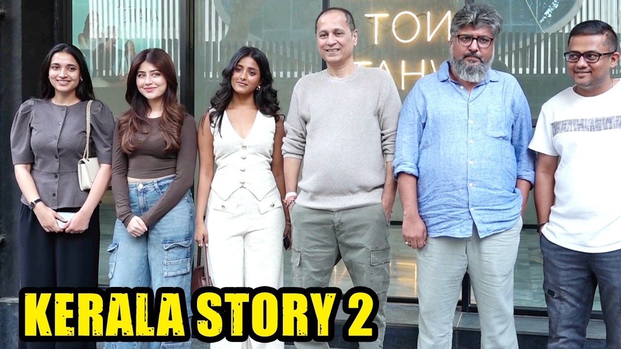Ulka Gupta, Aditi Bhatia $& The Star Cast Of Kerala Story 2 Spotted At Bandra