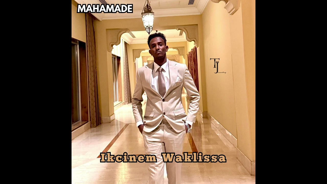 Mahamadé - Ikcinem Waklissa