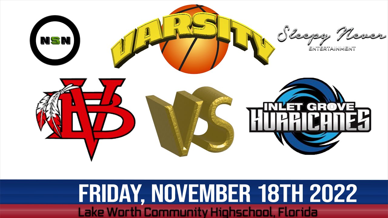 11/18/2022 Vero Beach Highschool vs Inlet Grove Highschool Varsity Basketball 🏀 Friday
