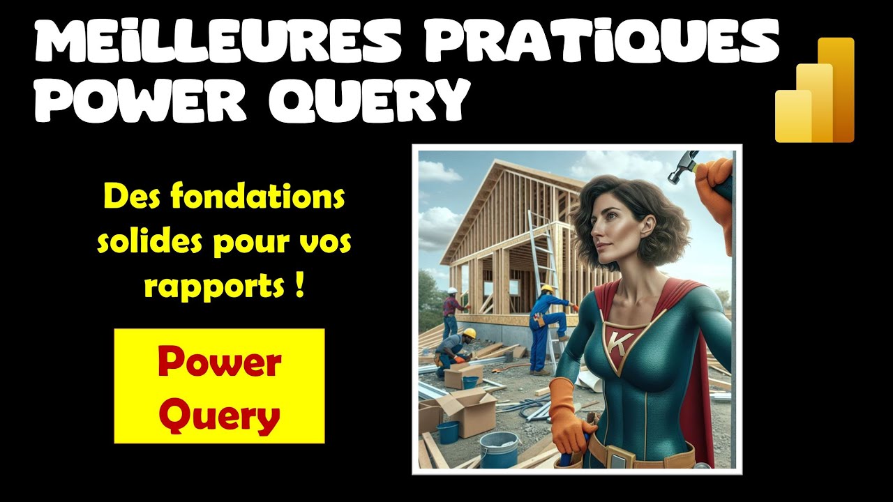 Power BI | Meilleures pratiques dans Power Query