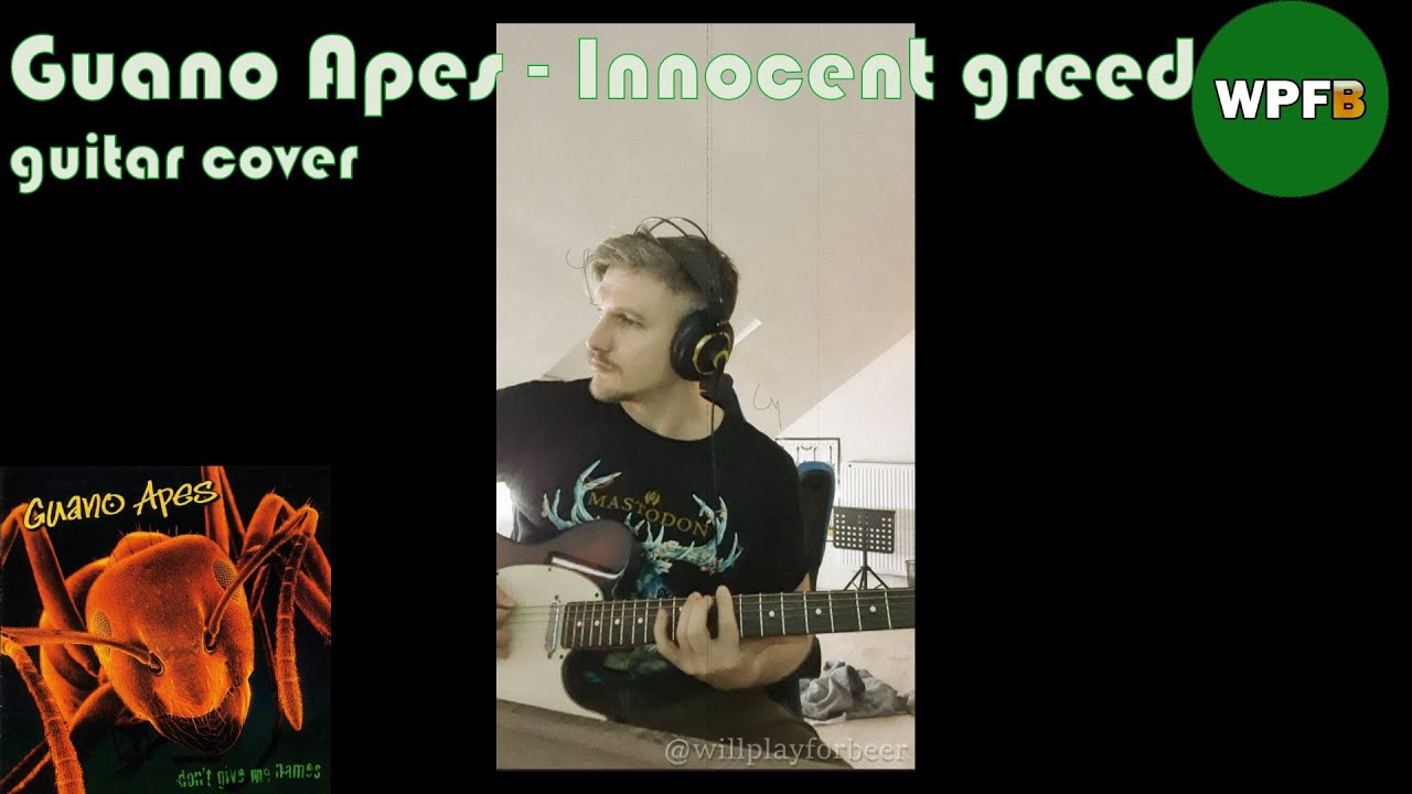 Guano Apes -  Innocent Greed (guitar cover)