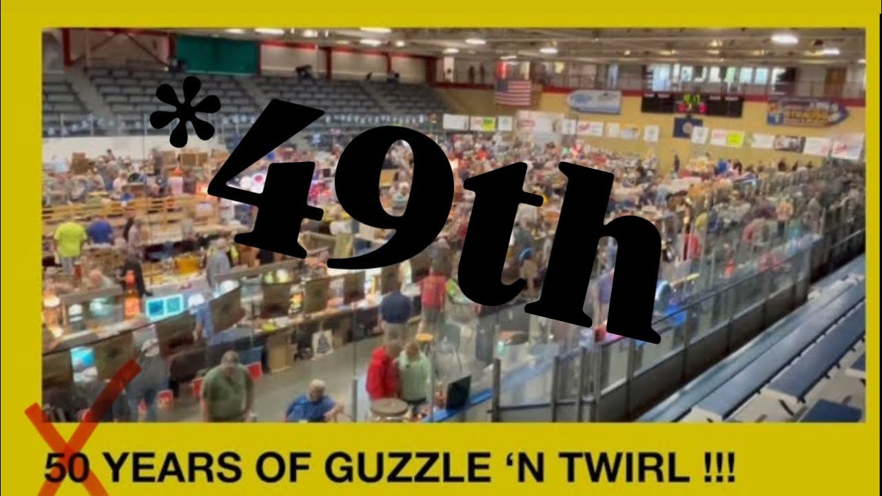 *49th…OOPS- Guzzle ‘N Twirl Beer Collectors Show