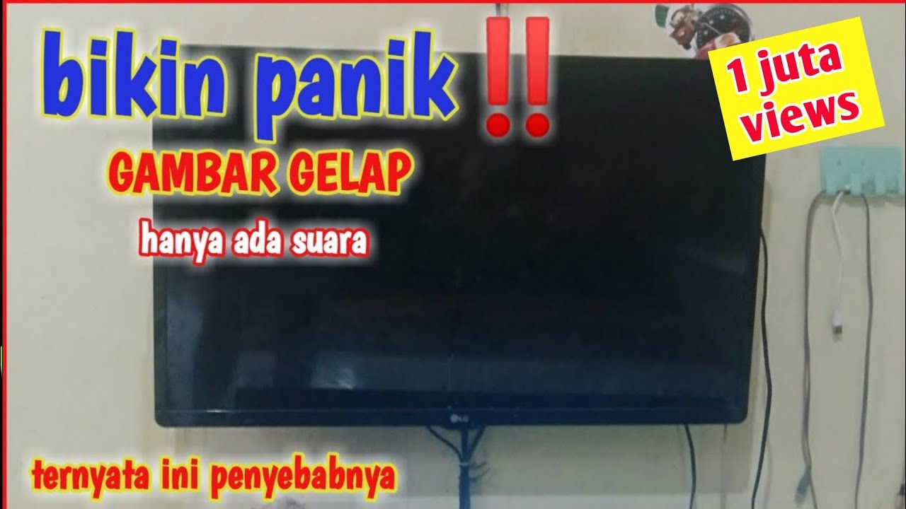 SIARAN TV TIBA TIBA GELAP HANYA ADA SUARA SAJA.