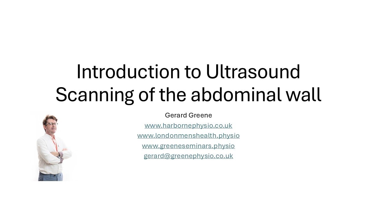 Introduction  to Ultrasound Scanning of the abdominal wall
