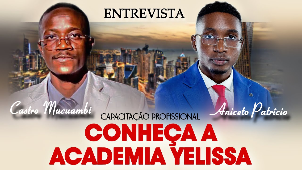 Conheça a Academia Yelissa | Dr  Castro Mucuambi | Em Prol da Justiça