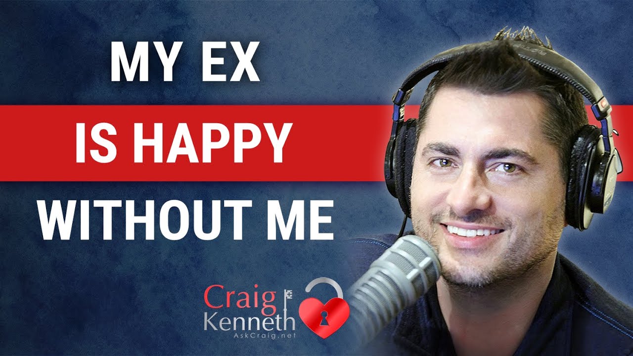 My Ex Is Happy Without Me : Does That Mean We Are Done For Good?