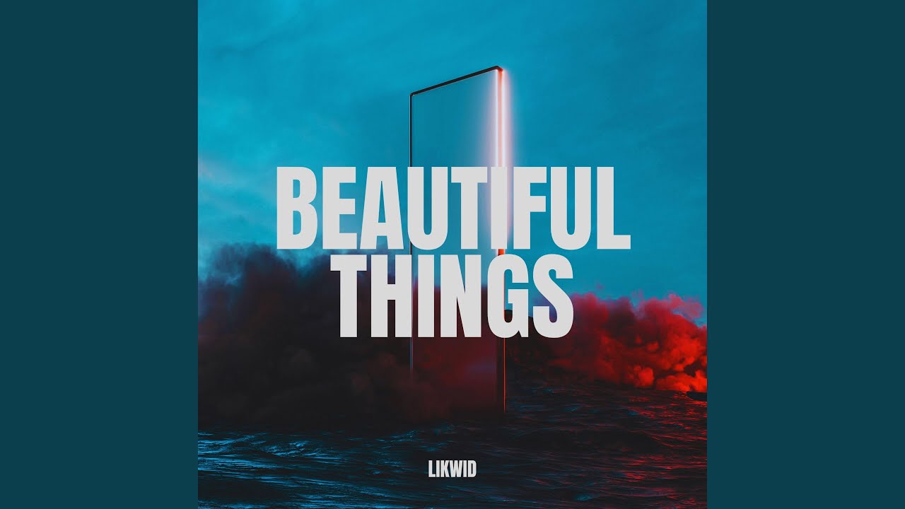 BEAUTIFUL THINGS (DnB)