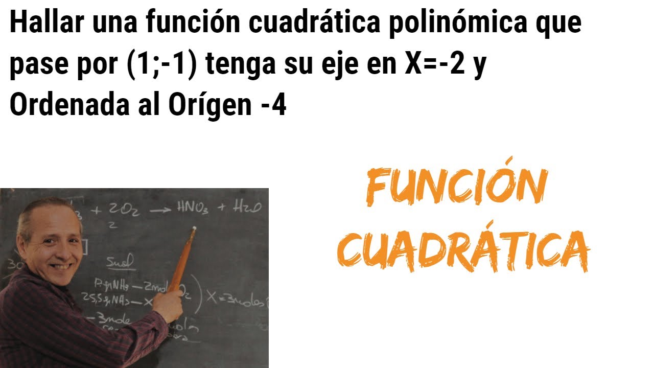 Hallar una Función Cuadrática