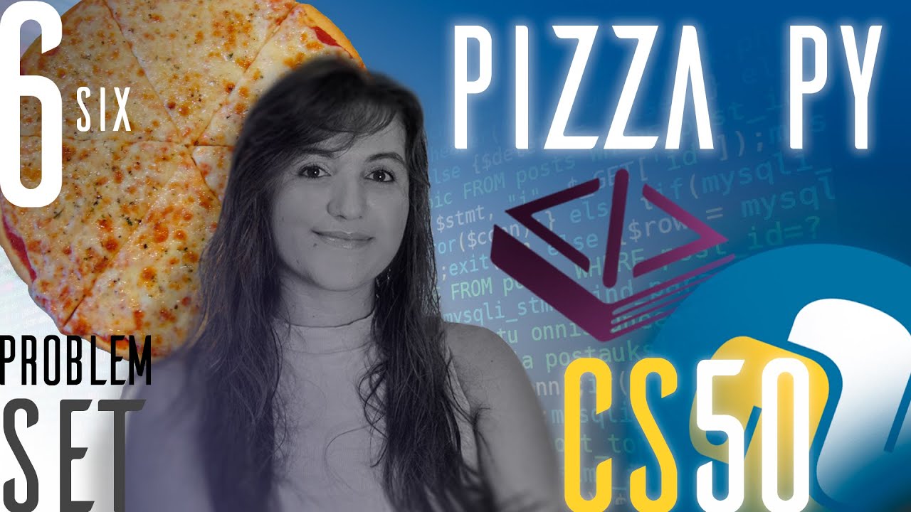 НАБОР ЗАДАЧ 6: ПИЦЦА PY | РЕШЕНИЕ (CS50 PYTHON)