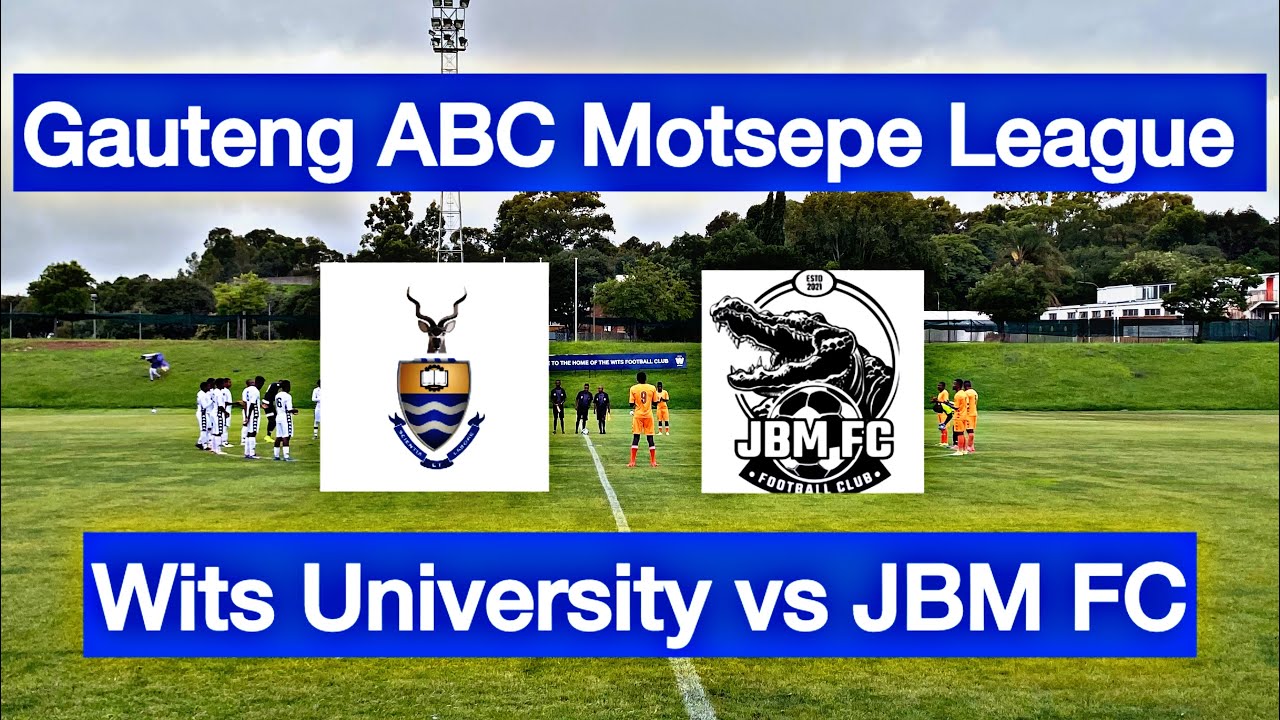 HIGHLIGHTS | Wits University vs JBM FC | Gauteng ABC Motsepe League