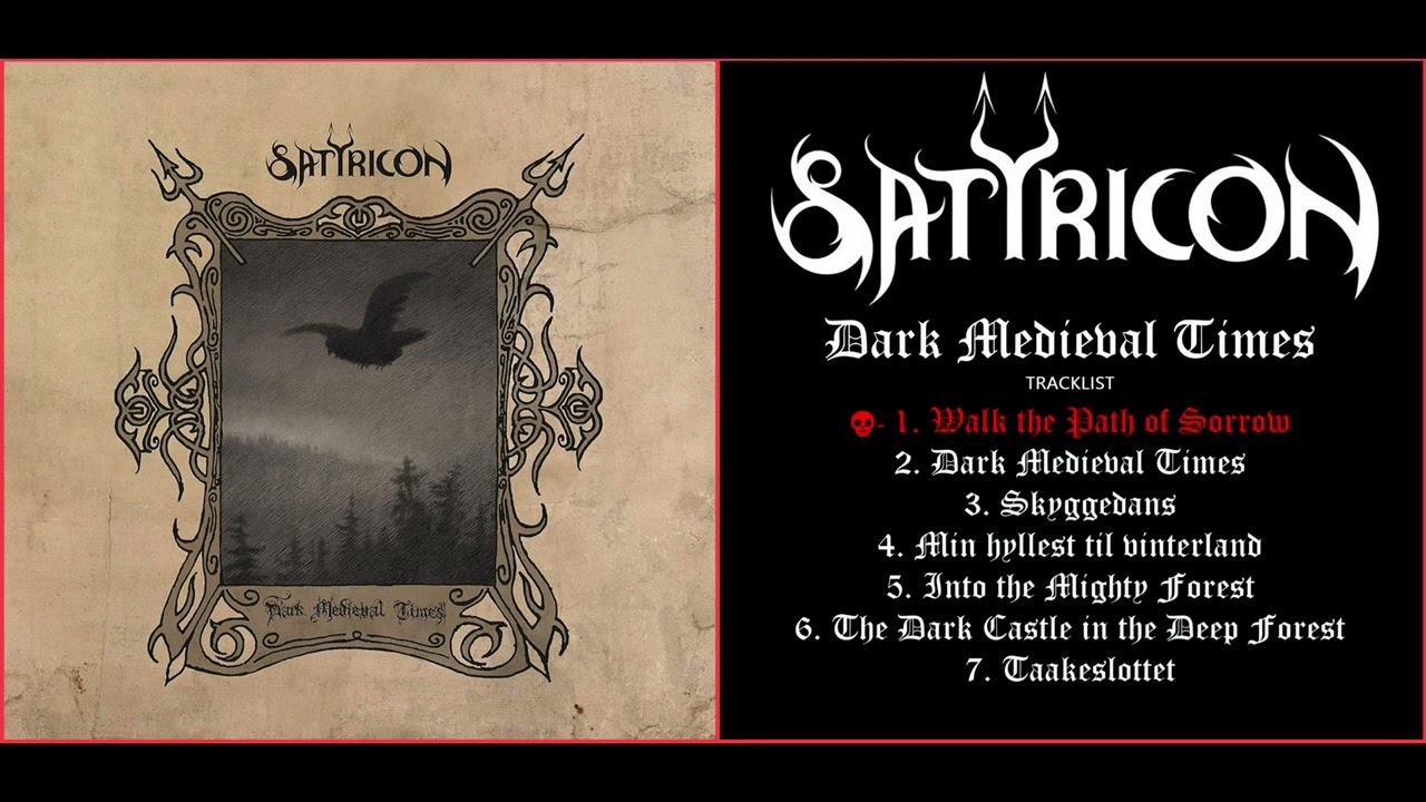 Satyricon - Dark Medieval Times (1993) (Remastered 2021) [Full Album]