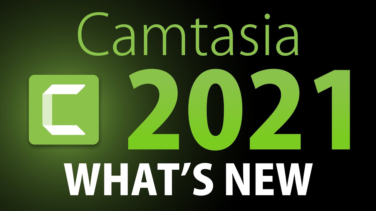 Camtasia 2021 WHAT'S NEW: Features, Functions and Improvements Demonstration