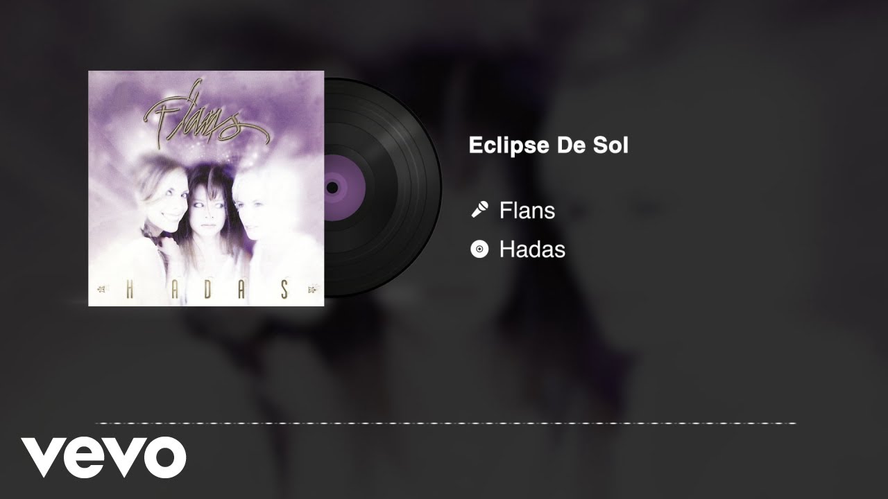 Flans - Eclipse De Sol (Audio)