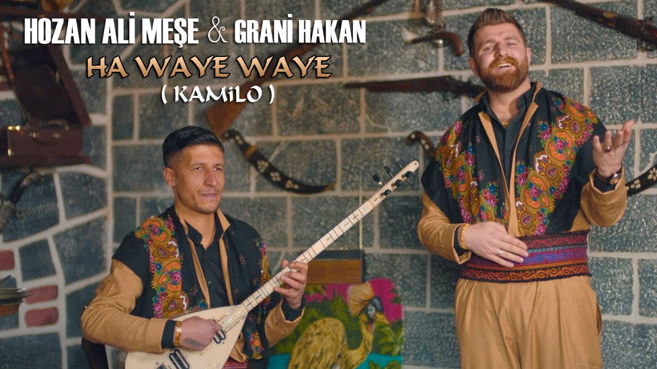 Hozan Ali Meşe Grani Hakan Ha Waye Waye Kamilo Grani