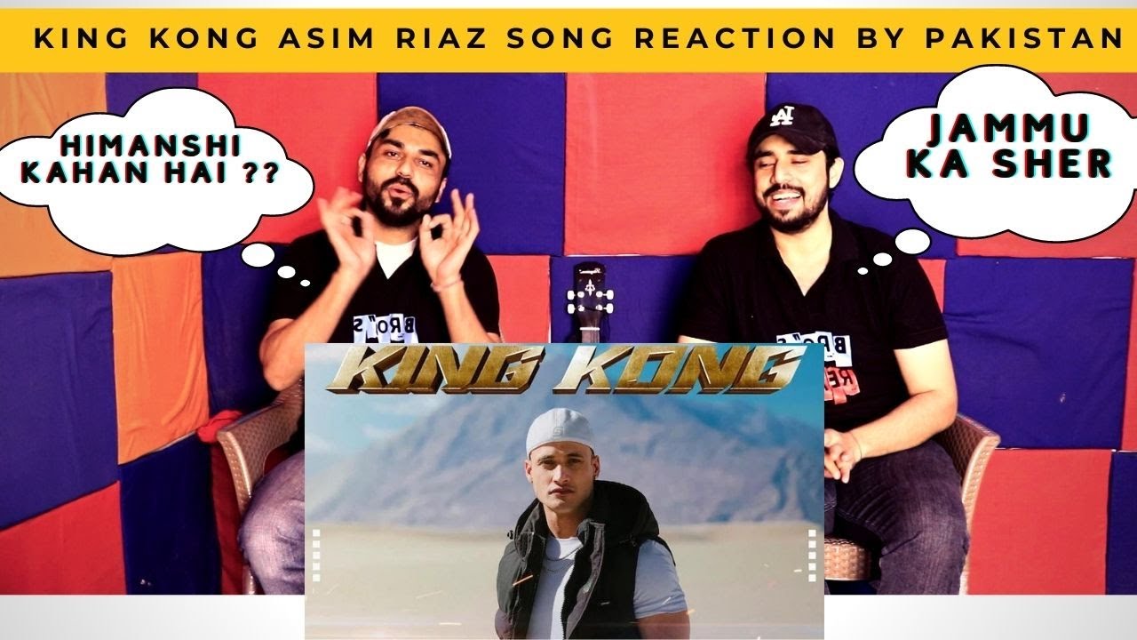 KING KONG [ Official Music Video Reaction ] | ASIM RIAZ | LATEST RAP SONG 2021 | Aoun Rizvi & MK