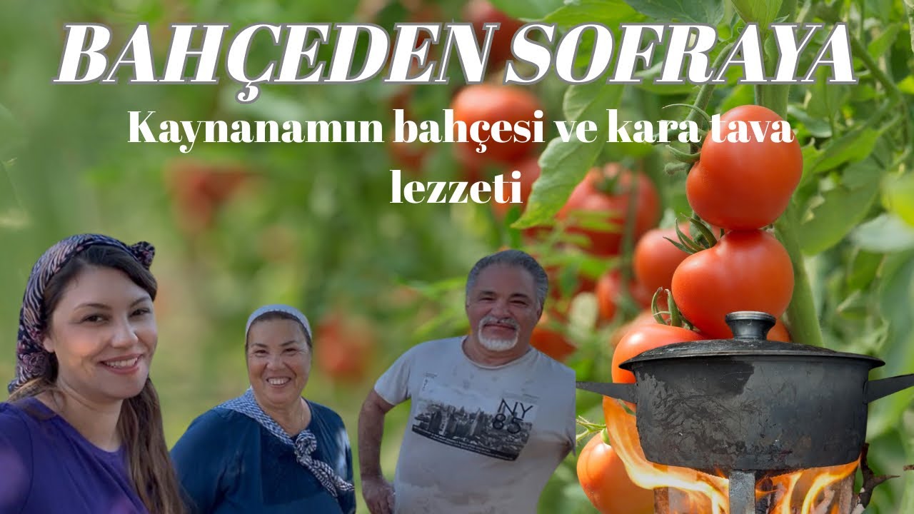 SÖĞÜT KÖYÜ BAHÇEDEN SOFRAYA KÖY LEZZETLERİ