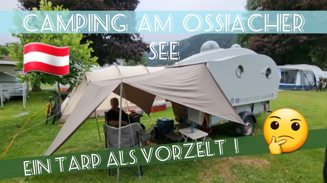 Campingplatz Nagele am Ossiacher See  /  Ein Tarp als Vorzelt? / Camping in Österreich