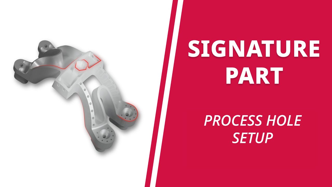 Process Hole Setup | Mastercam 2024 Signature Parts