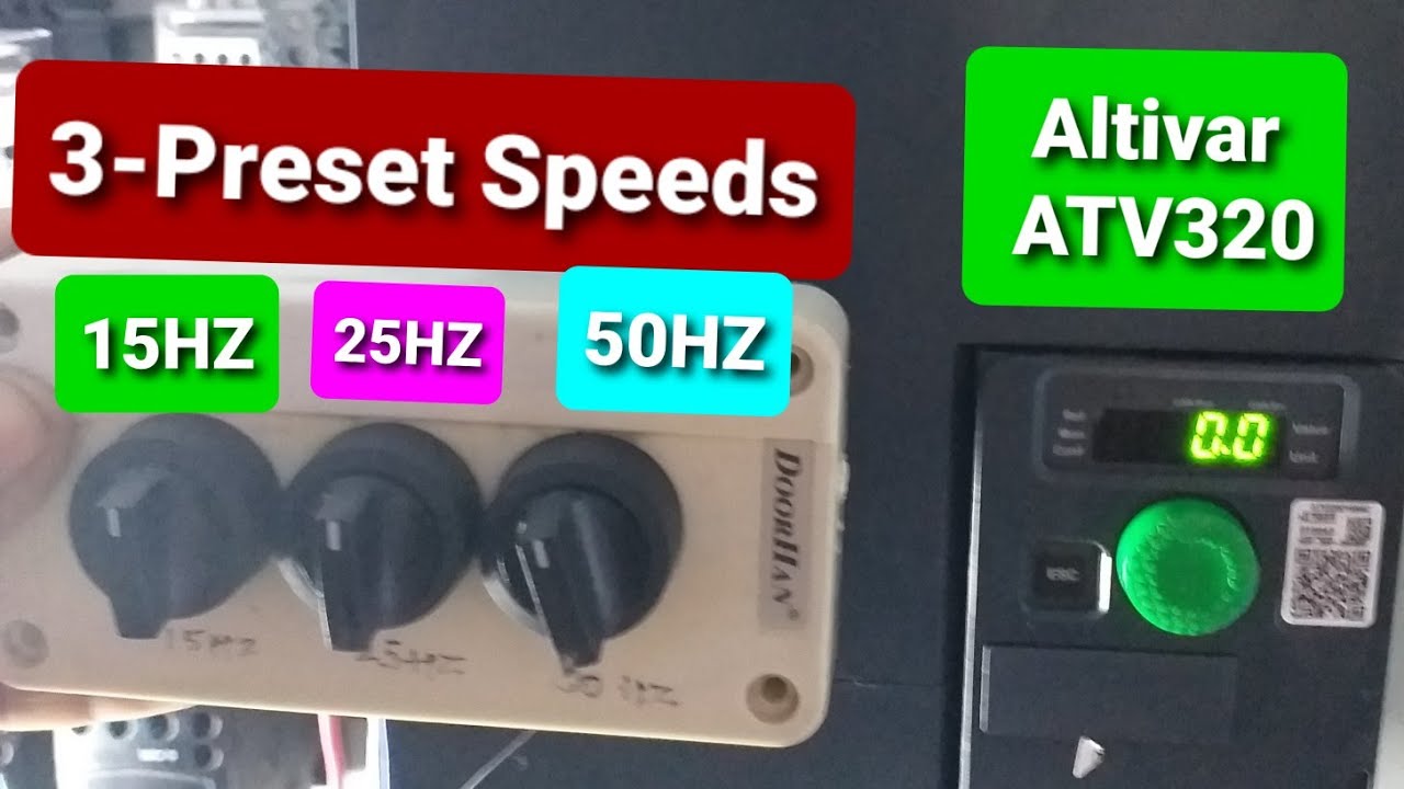 Configure Altivar ATV320 Drive for 3-Preset Speeds!!देखें 3 अलग अलग Speeds पे केसे Motor Run करें.