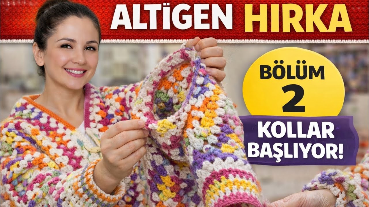 Altıgen hırka nasıl örülür bölüm 2 🧶🧶