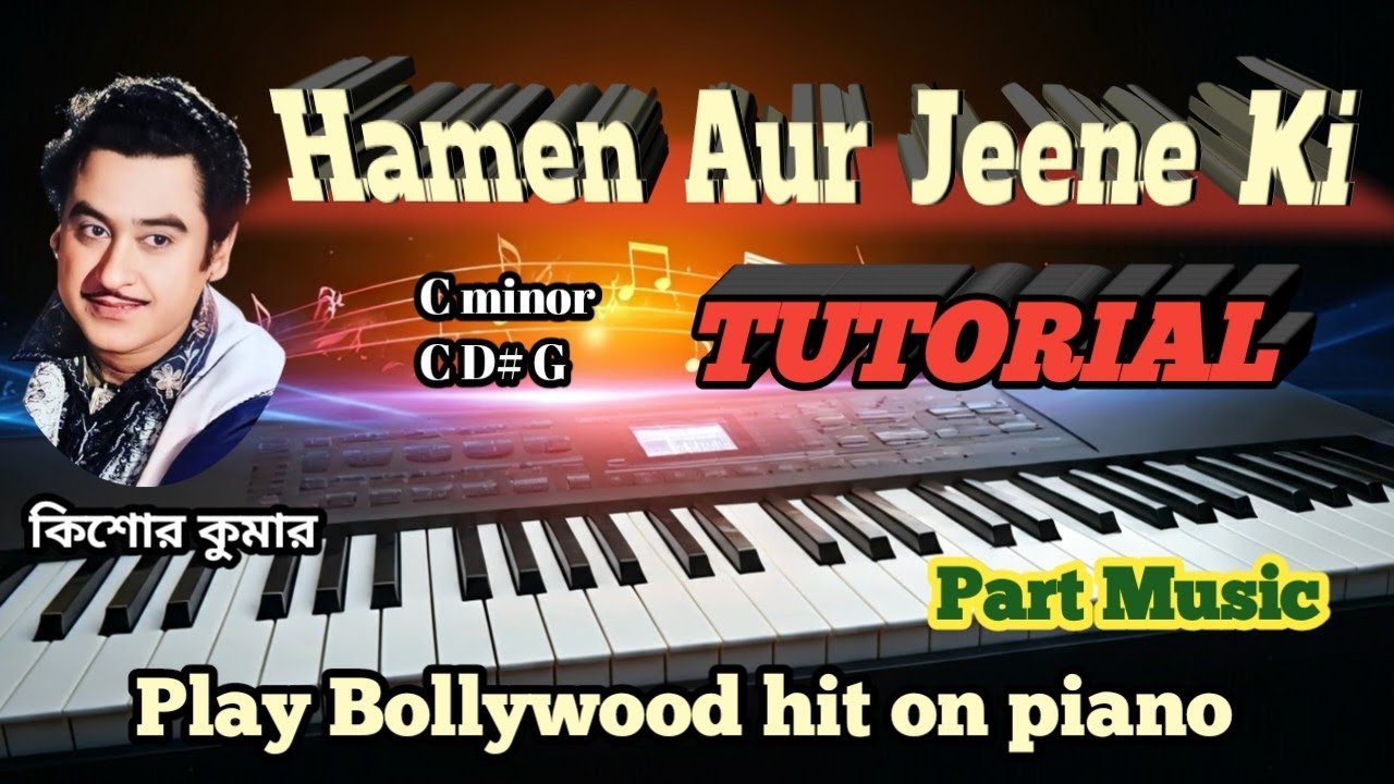 Play Bollywood hits on piano tutorial on Hamen Aur Jeene Ki.Kishore Kumar 90s.Bollywood film song.