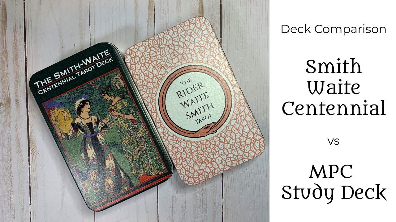 Deck Comparison: Smith-Waite Centennial vs MPC Study Deck