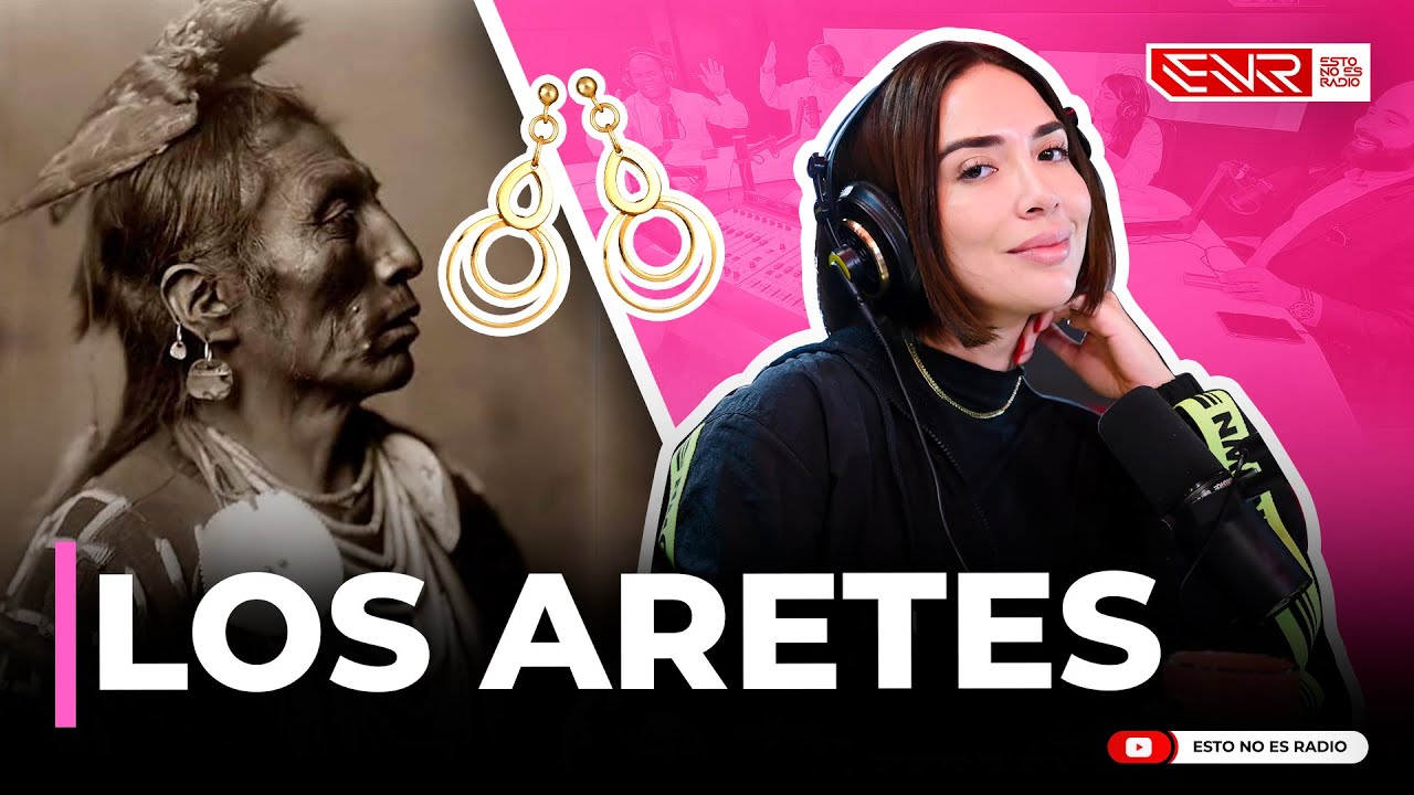 EVOLUCIÓN DE LOS ARETES (HISTORIA DE LAS COSAS CON GABI DESANGLES)