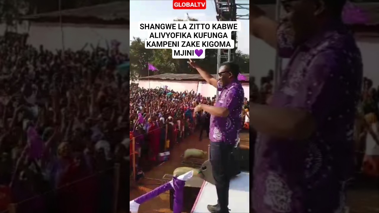 VIDEO: SHANGWE LA ZITTO KABWE ALIVYOFIKA KUFUNGA KAMPENI ZAKE KIGOMA MJINI💜 #globaltv #breaking