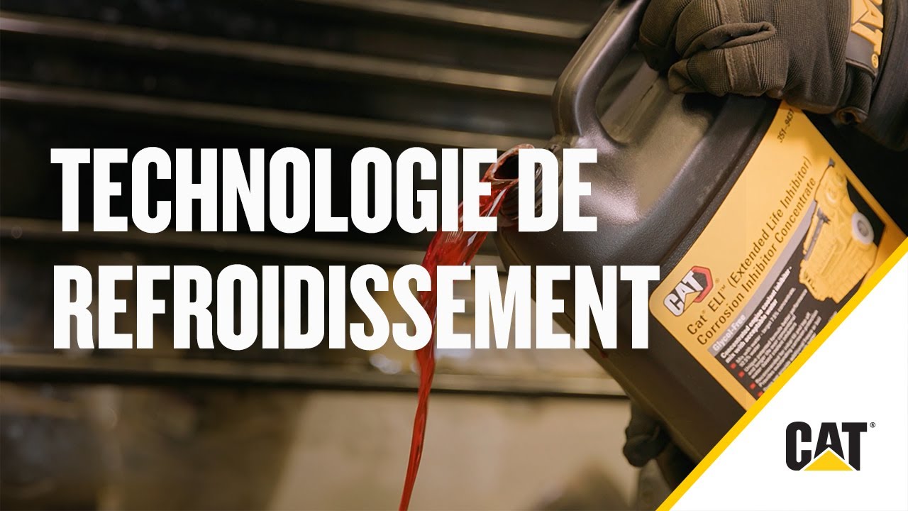 Comprendre les liquides de refroidissement Cat®