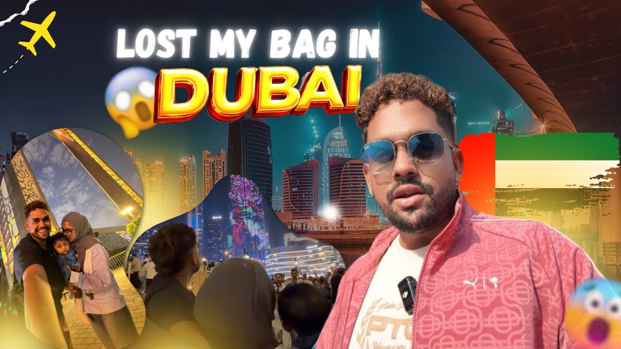Lost my bag in Dubai 🇦🇪😱 - Day 1 of Dubai trip || Aadil Osman || AANA Vlogs 