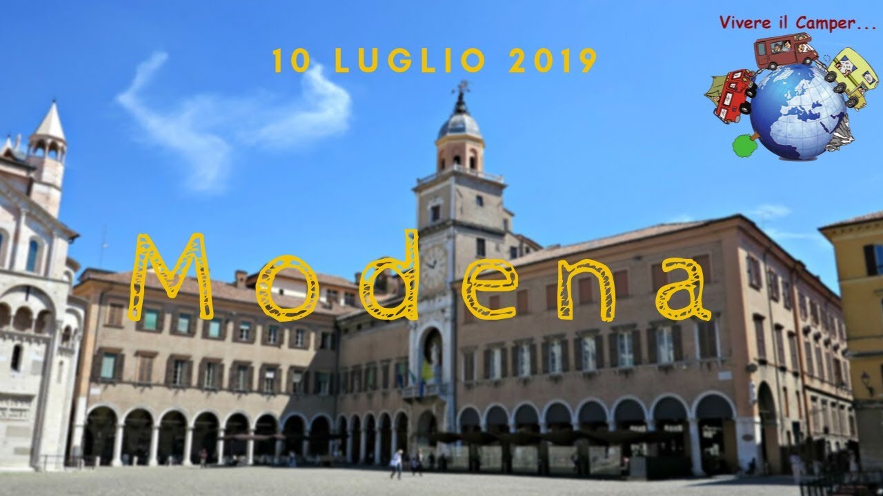 Modena. Viaggio Estate 2019 in camper...