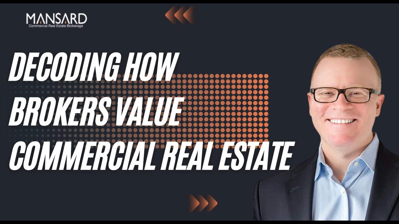 How Brokers Value Commercial Real Estate