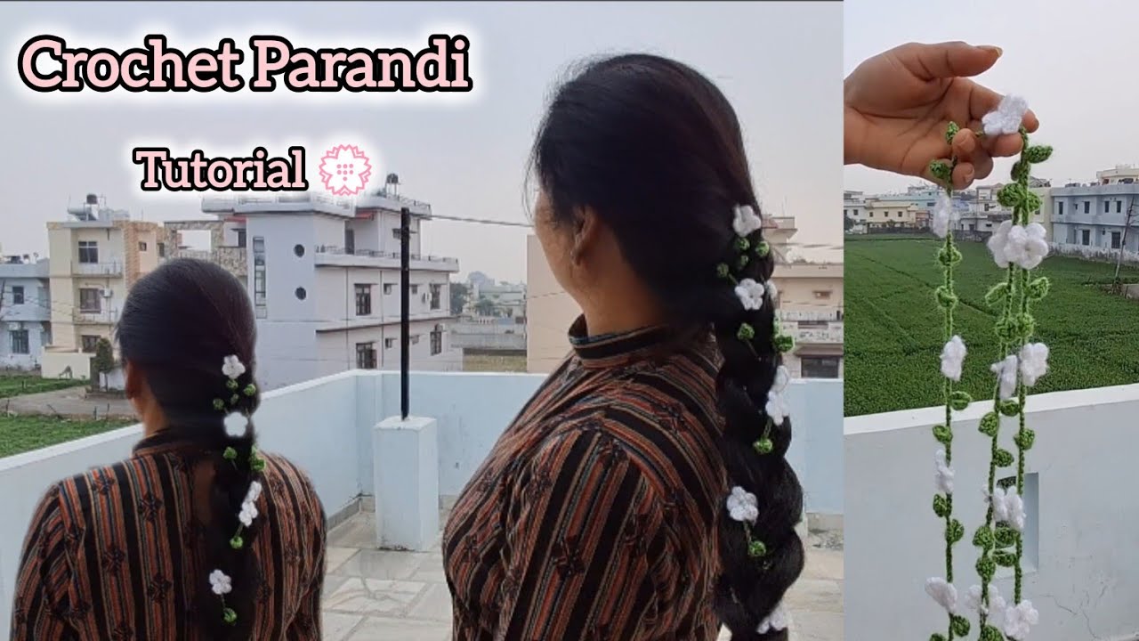 Crochet Parandi Tutorial 💮  viral परांदी (परांदा ) बनाना सीखे सबसे आसान तरीके से ! ✌️😍 