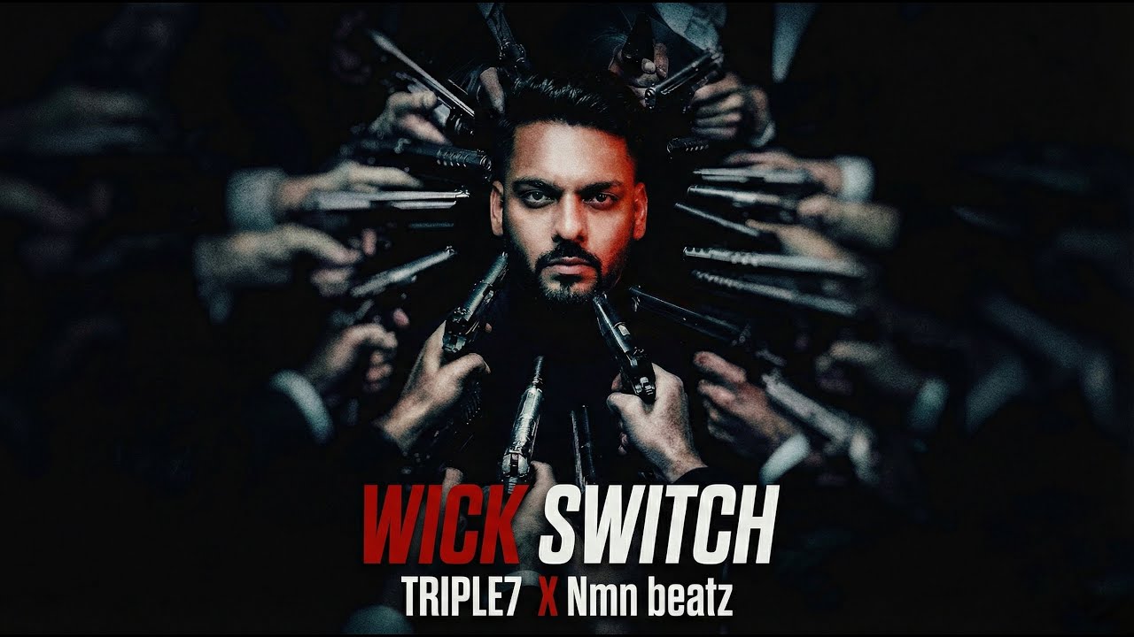 Wick Switch &ndash; Triple 7 X Nmn Beatz (Official Lyric Video)