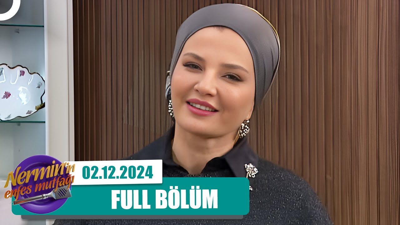 Nermin'in Enfes Mutfağı 477. Bölüm