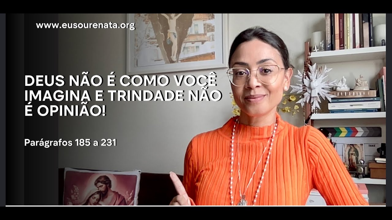 #6 CATECISMO DA IGREJA CATÓLICA | PARÁGRAFOS 185 A 231 | Eu sou a Renata