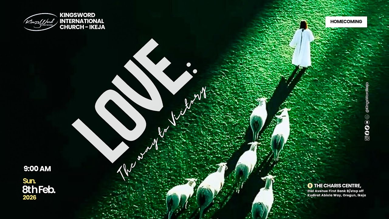 SUNDAY SERVICE | 8TH FEBRUARY 2026 | 9AM | LOVE: THE WAY TO VICTORY