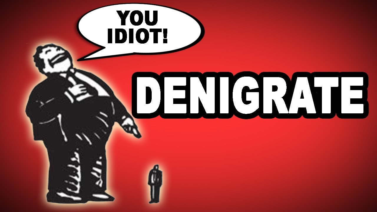 Learn English Words: DENIGRATE - Meaning, Vocabulary with Pictures and Examples
