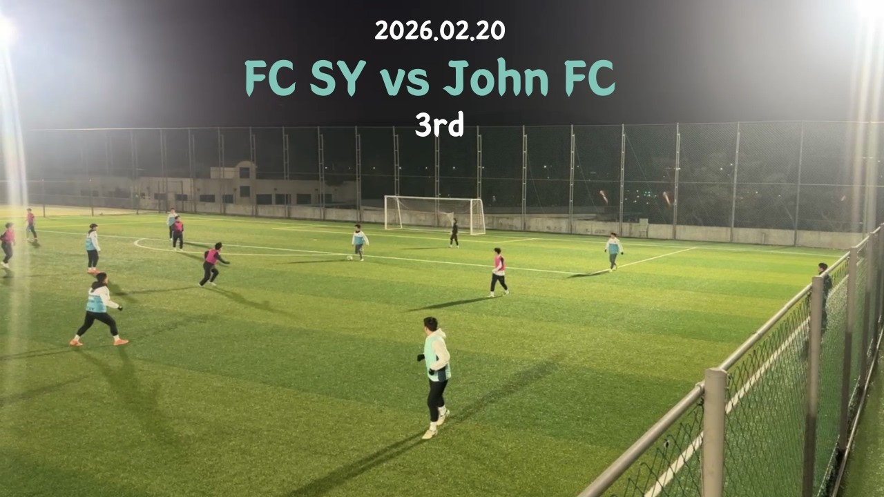 2026_02_20 FC SY vs John FC 3rd
