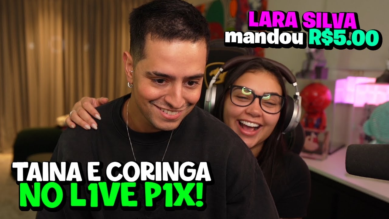 CORINGA ATIVOU O L1V3 P1X COM A TAINA! SÓ AS MELHORES DONATES