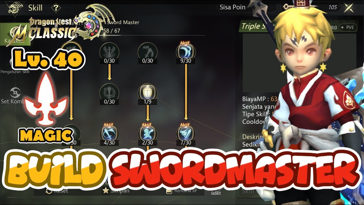 BUILD SWORDMASTER (MAGIC) Lv.40 | WARRIOR TER-OP - DRAGON NEST M:CLASSIC