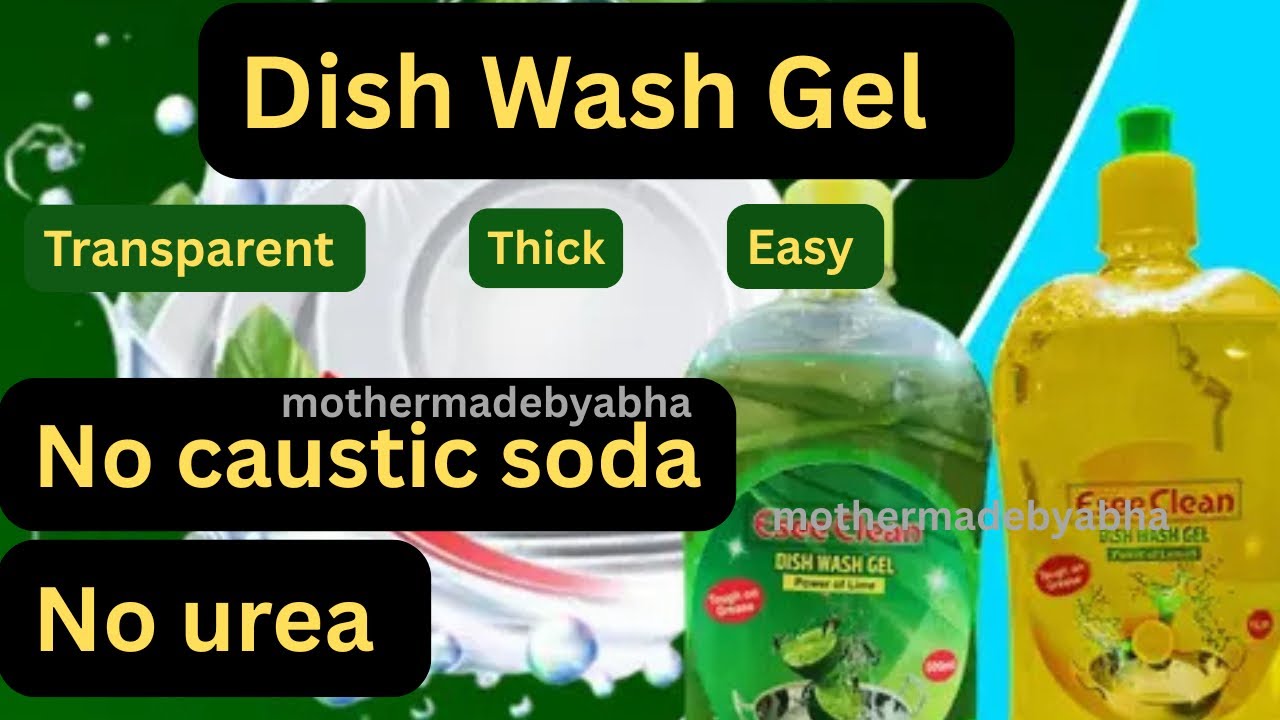 How to make Dishwash Gel#बर्तन धोने का जेल/no caustic,no urea#skinfriendlydishwash#mothermadebyabha
