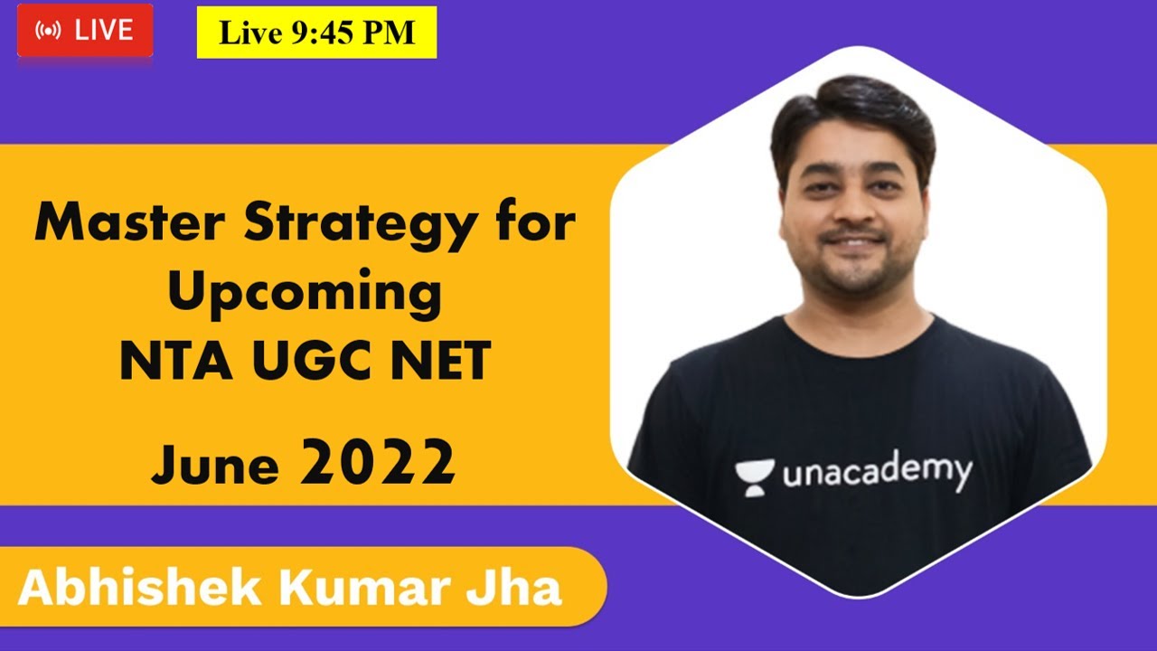 Master Strategy For NTA UGC NET June 2022 | By Abhishek Kumar Jha