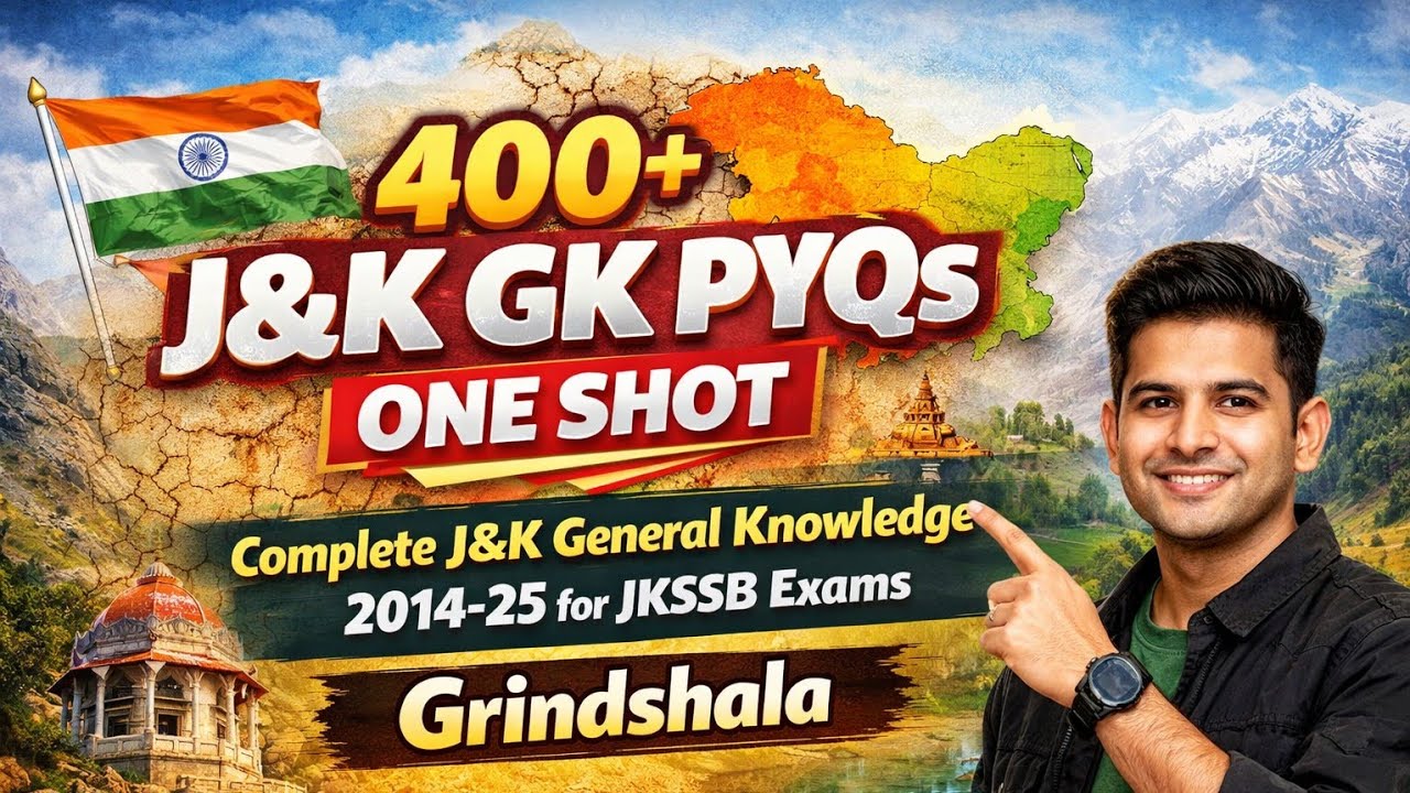 400+ J&K GK PYQs ONE SHOT | Complete J&K General Knowledge for  Jkssb Exams by Grindshala 